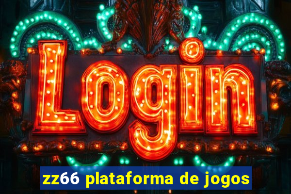 zz66 plataforma de jogos